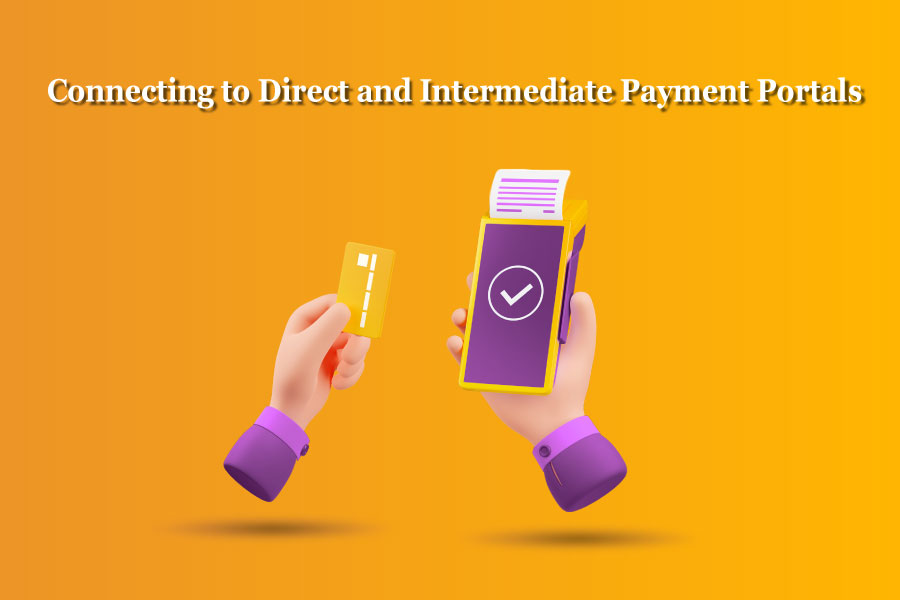 Integration with Direct and Gateway Payment Systems